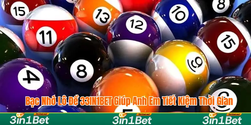 Bạc nhớ lô đề giúp anh em tiết kiệm thời gian