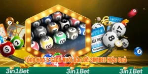 Cách nuôi dàn đề 3in1bet