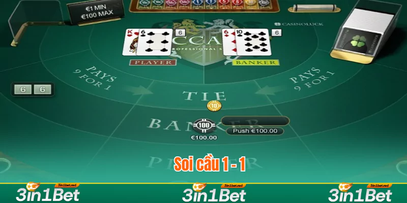 Soi cầu Baccarat 1-1 dễ chơi và khá an toàn