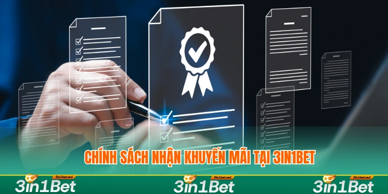 Điều Khoản Và Điều Kiện Sử Dụng Dịch Vụ 3IN1BET 3 Chính sách nhận khuyến mãi tại 3IN1BET