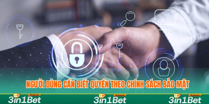Người dùng cần biết quyền theo chính sách bảo mật
