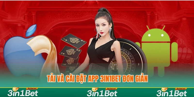 Tải và cài đặt app 3IN1BET đơn giản