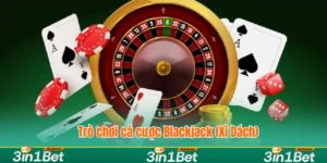 Blackjack (Xì Dách) game cá cược thú vị